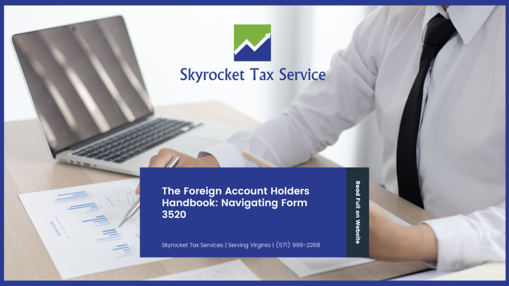 The Foreign Account Holders Handbook- Navigating Form 3520